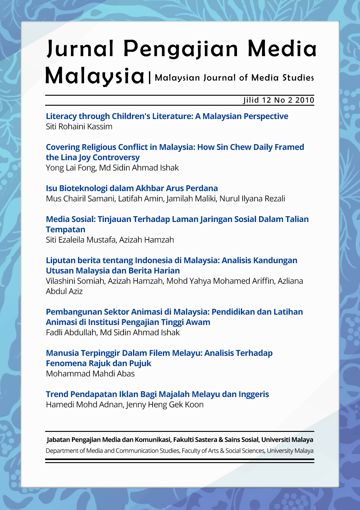 					View Vol. 12 No. 2 (2010): Malaysian Journal of Media Studies
				